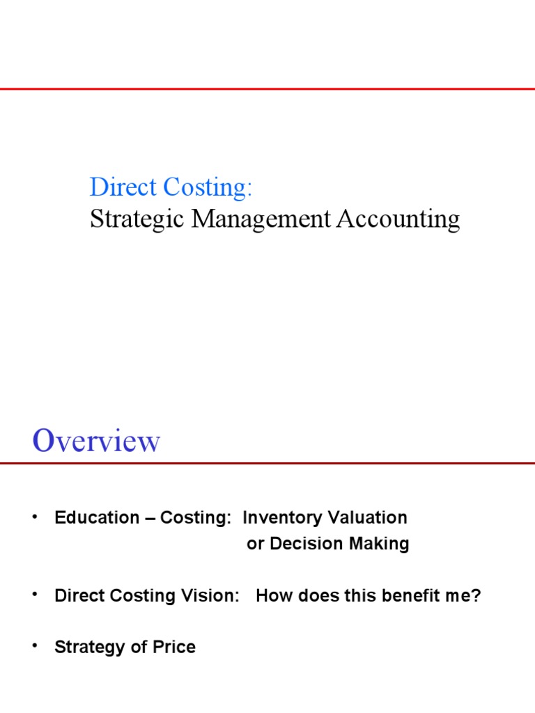 Direct Costing:: Strategic Management Accounting | PDF | Inventory | Cost