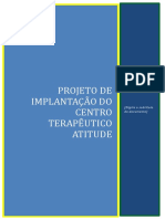 Projeto de Implntação Do Centro Terapêutico Atitude