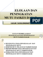 Materi Pengelolaan Dan Peningkatan Mutu Faskes Dasar...