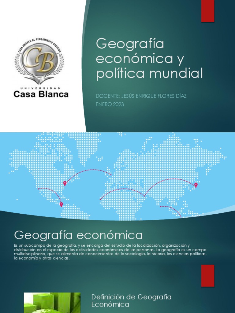 Presentacion Geografia Economica Y Politica Mundial PDF Geograf a 