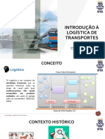 Aula 02 - Conceito, Evolução Histórica e Importância Da Logística No Atual Cenário Econômico