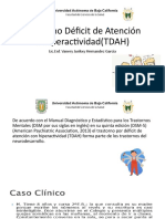 Trastorno Déficit de Atención e Hiperactividad (TDAH)