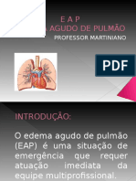EAP (Edema Agudo de Pulmão: Professor Martiniano
