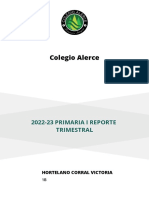 Colegio Alerce: 2022-23 Primaria I Reporte Trimestral