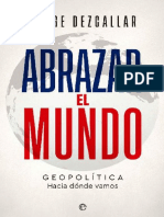 Jorge Dezcallar. Abrazar El Mundo