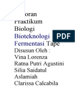 Laporan Praktikum Biologi Tape: Bioteknologi Fermentasi