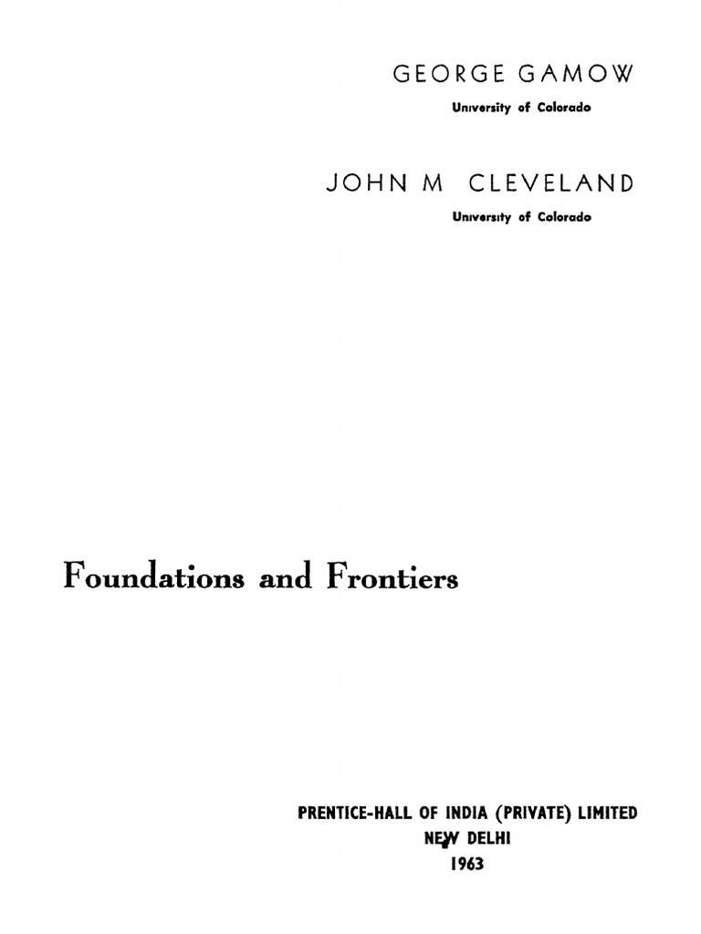 George Gamow, John M. Cleveland - Physics Foundation and Frontiers ...