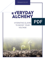 Everyday Alchemy Hydrating Elixirs To Boost Your Voltage