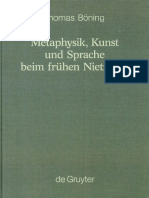 (Monographien und Texte zur Nietzsche-Forschung 20) Thomas Böning - Metaphysik, Kunst und Sprache beim frühen Nietzsche-Walter de Gruyter (1988)