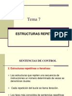 Tema 7: Estructuras Repetitivas