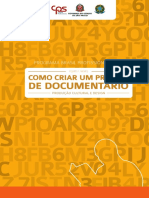 Como Criar Um Projeto de Documentario PR