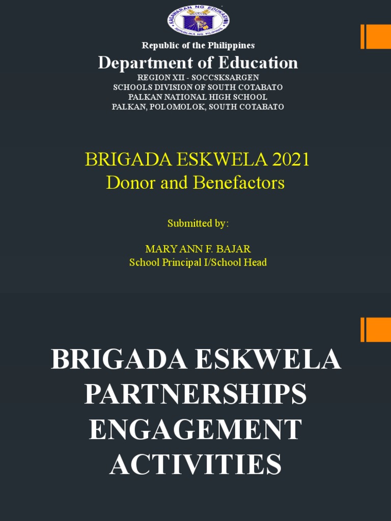 Report on Brigada Eskwela Activities and Partnerships at Palkan ...