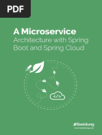 A Microservice Architecture With Spring Boot and Spring Cloud