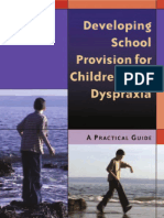 Nichola Jones-Developing School Provision For Children With Dyspraxia - A Practical Guide