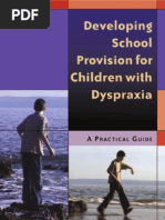 Nichola Jones-Developing School Provision For Children With Dyspraxia - A Practical Guide