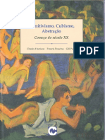 HARRISON, Charles FRASCINA, Francis PERRY, Gill. Primitivismo, Cubismo, Abstração - Começo Do Século XX
