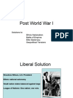 Post World War I: Solutions To: Ethnic Nationalism Battle of Empires Elite Diplomacy Geopolitical Tensions