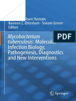 Mycobacterium Tuberculosis: Molecular: Infection Biology, Pathogenesis, Diagnostics and New Interventions