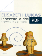 Elisabeth Lukas - Libertad E Identidad Logoterapia Y Problemas de Adiccion