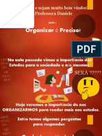 Organização é chave para bons estudos