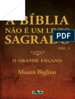 A Bíblia Não É Um Livro Sagrado O Grande Engano (Mauro Biglino (Biglino, Mauro) ) (Z-Library)