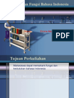 Kedudukan Fungsi Bahasa Indonesia