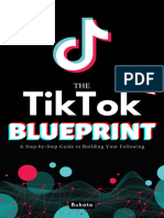 The TikTok Blueprint A Step-by-Step Guide To Building Your Following