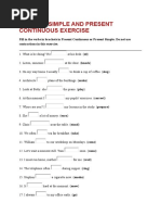 Present Simple and Present Continuous Exercise