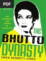 The Bhutto Dynasty The Struggle For Power in Pakistan by Owen Bennett-Jones