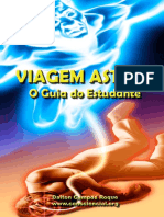 Viagem Astral - O Guia Do Estudante