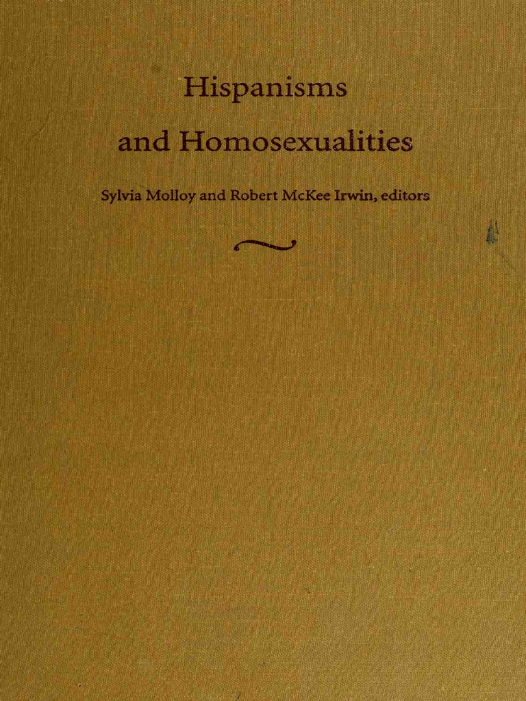 Sylvia Molloy - Hispanisms and Homosexualities-Duke University