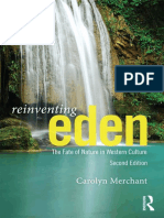 REINVENTING EDEN. The Fate of Nature in Western Culture. Carolyn Merchant, Second Edition (Updated With A New Foreword and Afterword), 2013