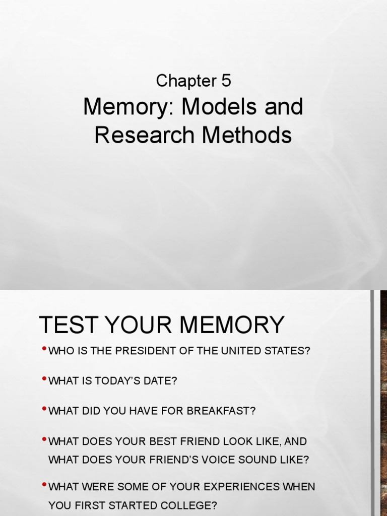 Memory Models and Research Methods | PDF | Memory | Recall (Memory)