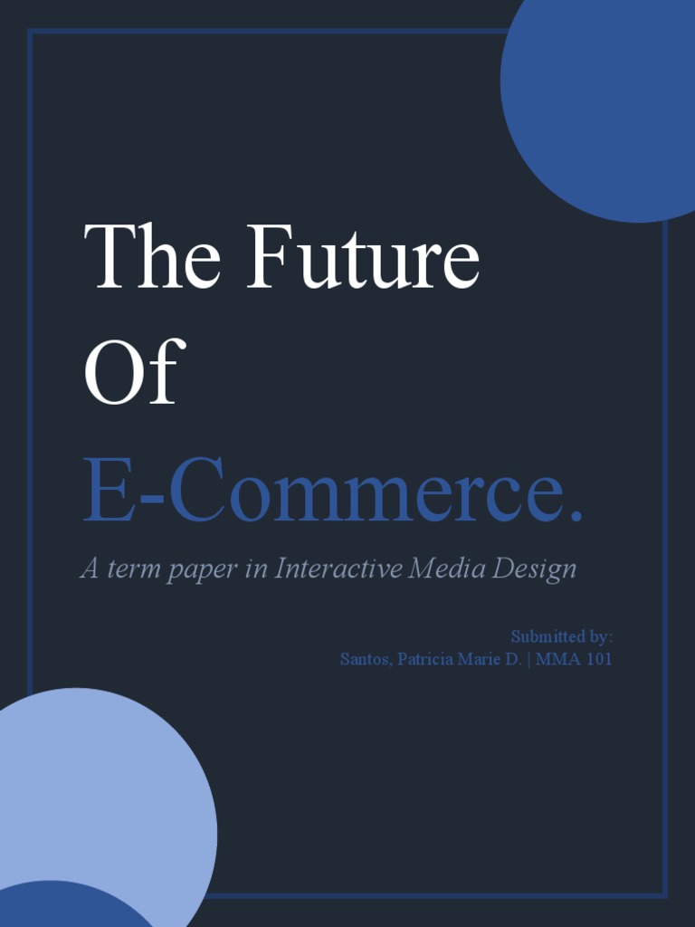 Future Trends in E-Commerce | PDF | E Commerce | Online Shopping