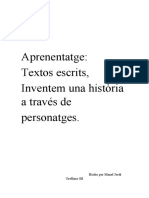 Aprenentatge Textos Escrits. Inventem Història A Través de Personatges