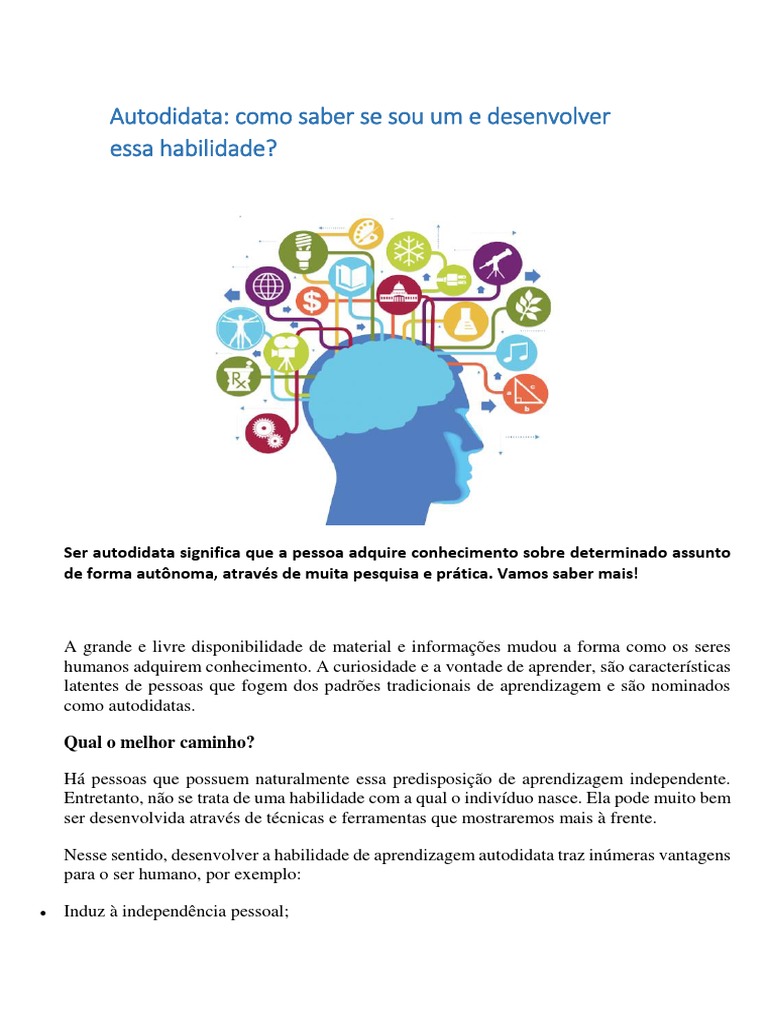 Como desenvolver a habilidade de aprendizagem autodidata: dicas e ...