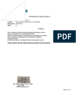 Informe Radiológico: Fecha Reporte: 22/07/2022 10:29:31 Nombre: Documento: 1081904728 Edad