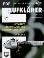 Aufklarer Vol. 2 - Luftwaffe Reconnaissance Aircraft and Units 1942-1945