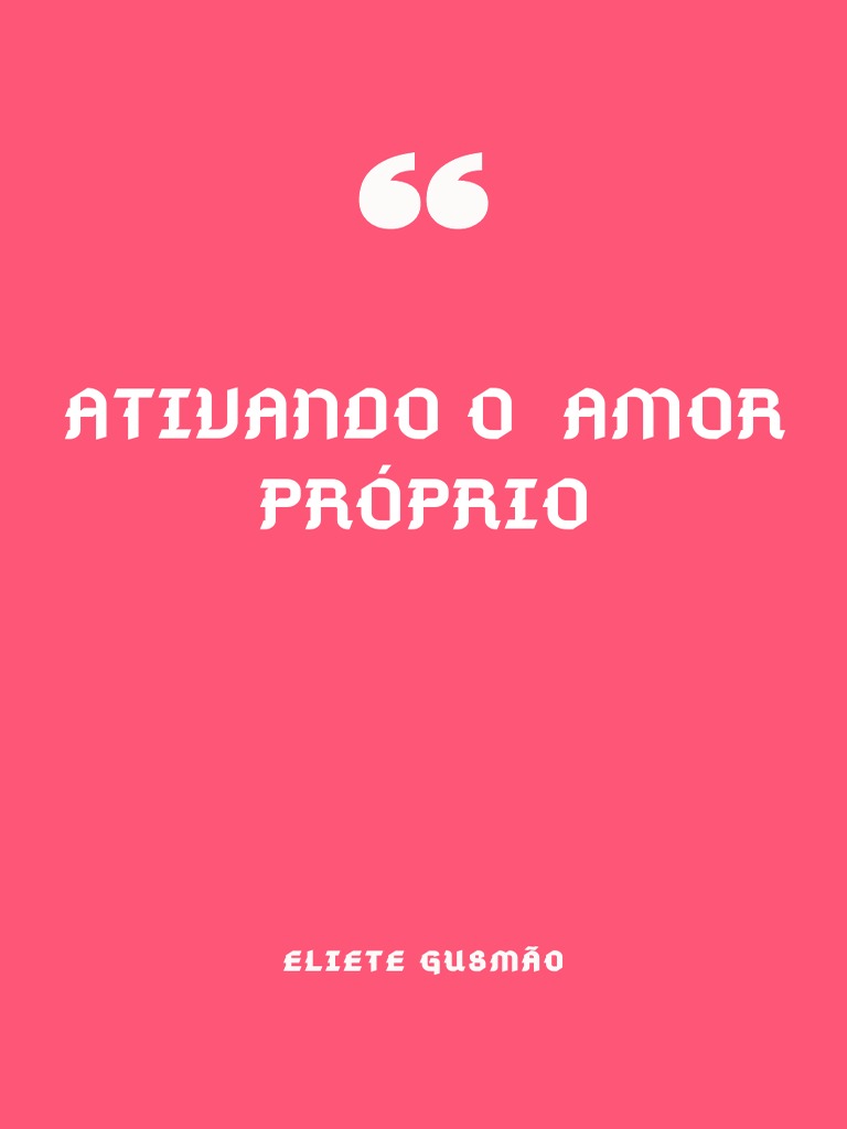 Resgatando o Amor Próprio Feminino | PDF | Amor | Sentimento