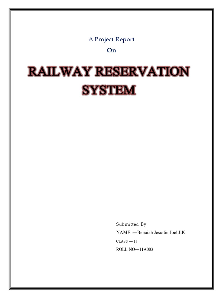 Railway Reservation System Project Report | PDF | User (Computing ...