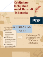 Kebijakan-Kebijakan Masa Kolonial Barat