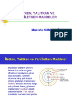 İletken, Yalıtkan Ve Yarı İletken Maddeler