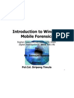 Introduction To Windows Mobile Forensics: by Mr. Samajan Kasana Advisor Pol - Col. Siripong Timula