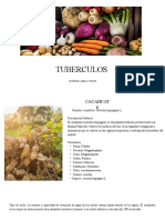 Tuberculos: Cacahuate, Papa y Camote