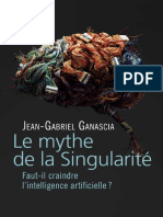 Le Mythe de La Singularité (Jean-Gabriel Ganascia (Ganascia, Jean-Gabriel) )