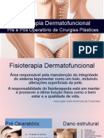 Fisioterapia Dermato Funcional No Pre e Pos Operatorio de Cirurgia Plastica