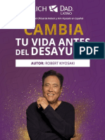 Cambia Tu Vida Antes Del Desayuno. Robert Kiyosaki