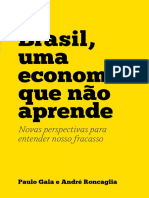 Brasil, Uma Economia Que Não Aprende