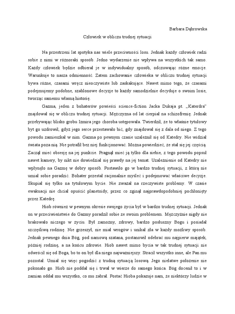 W Trudnej Sytuacji Człowiek Poznaje Samego Siebie Rozprawka Człowiek w Obliczu Trudnej Sytuacji | PDF