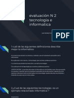 Evaluación N 2 Tecnologia e Informatica